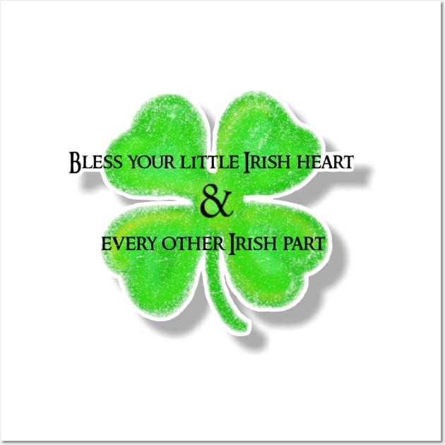 St Patrick's Day Irish Saying Wall Art by Walters Mom